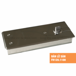 BẢN LỀ SÀN DRAHO FH120.1100